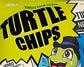 Turtle Chips